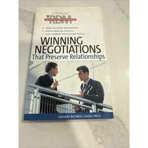 Winning Negotiations That Preserve Relationships by Harvard Business School...